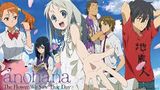 Anohana: The Flower We Saw That Day