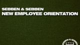 Sebben and Sebben Employee Orientation