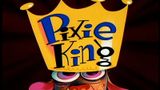 Pixie King