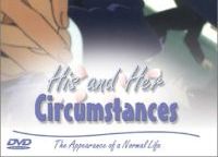 His and Her Circumstances