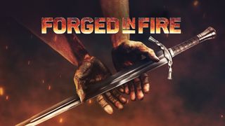 Forged in Fire