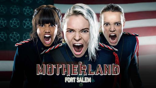 Motherland: Fort Salem