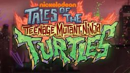 Tales of the Teenage Mutant Ninja Turtles