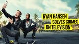 Ryan Hansen Solves Crimes On Television
