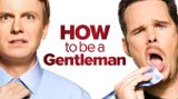 How To Be a Gentleman