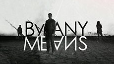 By Any Means