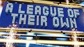 A League of Their Own