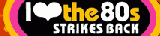 I Love the '80s Strikes Back