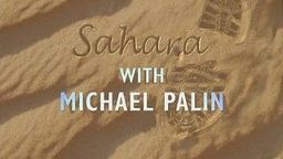 Michael Palin - Sahara