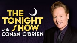 The Tonight Show with Conan O'Brien