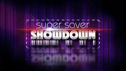 Super Saver Showdown