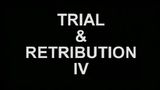 Trial & Retribution IV (1)
